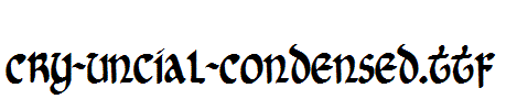 Cry-Uncial-Condensed.ttf