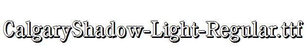 CalgaryShadow-Light-Regular.ttf