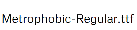 Metrophobic-Regular.ttf