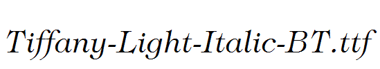 Tiffany-Light-Italic-BT.ttf