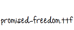 Promised-Freedom.ttf