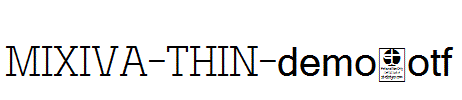 MIXIVA-THIN-demo.otf