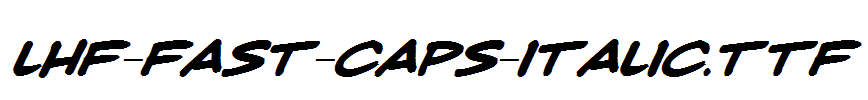 LHF-Fast-Caps-Italic.ttf