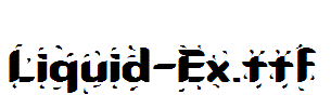 Liquid-Ex.ttf