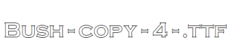 Bush-copy-4-.ttf