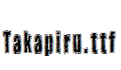 Takapiru.ttf