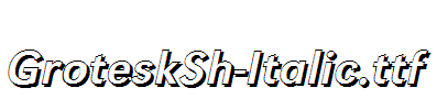 GroteskSh-Italic.ttf