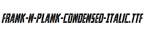 Frank-n-Plank-Condensed-Italic.ttf