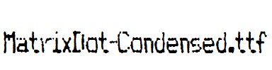 MatrixDot-Condensed.ttf