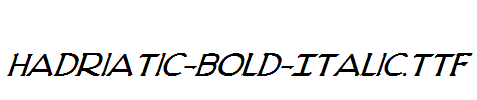 Hadriatic-Bold-Italic.ttf