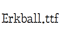 Erkball.ttf