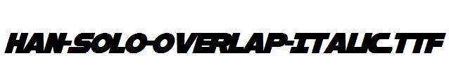 Han-Solo-Overlap-Italic.ttf