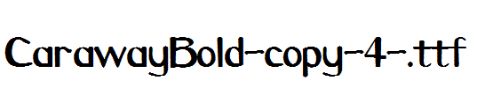 CarawayBold-copy-4-.ttf