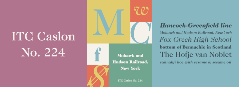 ITC Caslon No. 224™