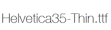 Helvetica35-Thin.ttf