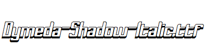 Dymeda-Shadow-Italic.ttf