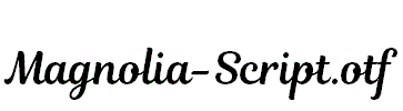 Magnolia-Script.otf