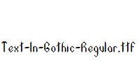 Text-In-Gothic-Regular.ttf