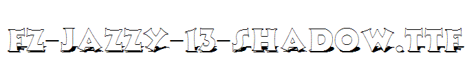 FZ-JAZZY-13-SHADOW.ttf