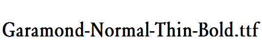 Garamond-Normal-Thin-Bold.ttf