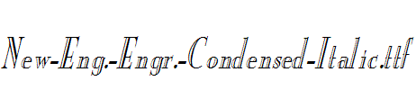 New-Eng.-Engr.-Condensed-Italic.ttf