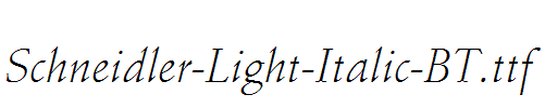 Schneidler-Light-Italic-BT.ttf