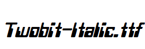 Twobit-Italic.ttf