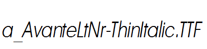 a_AvanteLtNr-ThinItalic.ttf