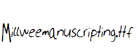 Millweemanuscripting.ttf