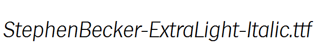 StephenBecker-ExtraLight-Italic.ttf