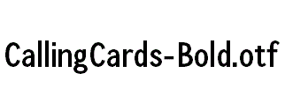 CallingCards-Bold.otf