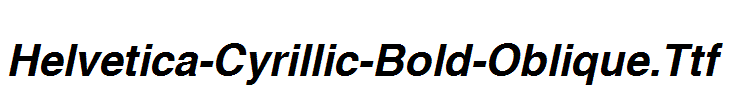 Helvetica-Cyrillic-Bold-Oblique.ttf