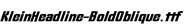 KleinHeadline-BoldOblique.ttf