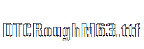 DTCRoughM63.ttf