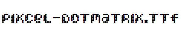 Pixcel-DotMatrix.ttf