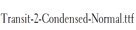 Transit-2-Condensed-Normal.ttf