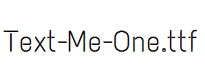 Text-Me-One.ttf