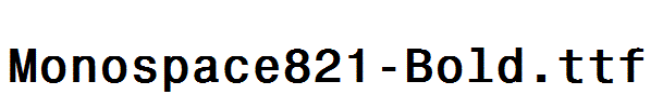 Monospace821-Bold.ttf