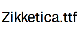 Zikketica.ttf