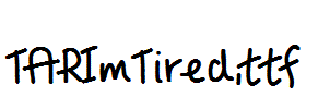 TARImTired.ttf