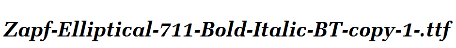 Zapf-Elliptical-711-Bold-Italic-BT-copy-1-.ttf