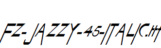 FZ-JAZZY-45-ITALIC.ttf