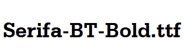 Serifa-BT-Bold.ttf