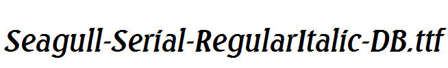 Seagull-Serial-RegularItalic-DB.ttf