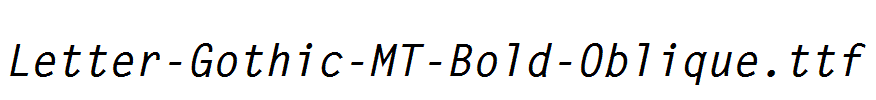 Letter-Gothic-MT-Bold-Oblique.ttf