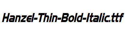 Hanzel-Thin-Bold-Italic.ttf