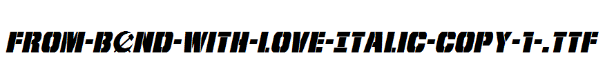 From-BOND-With-Love-Italic-copy-1-.ttf