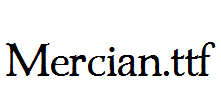 Mercian.ttf