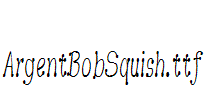 ArgentBobSquish.ttf