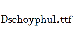 Dschoyphul.ttf